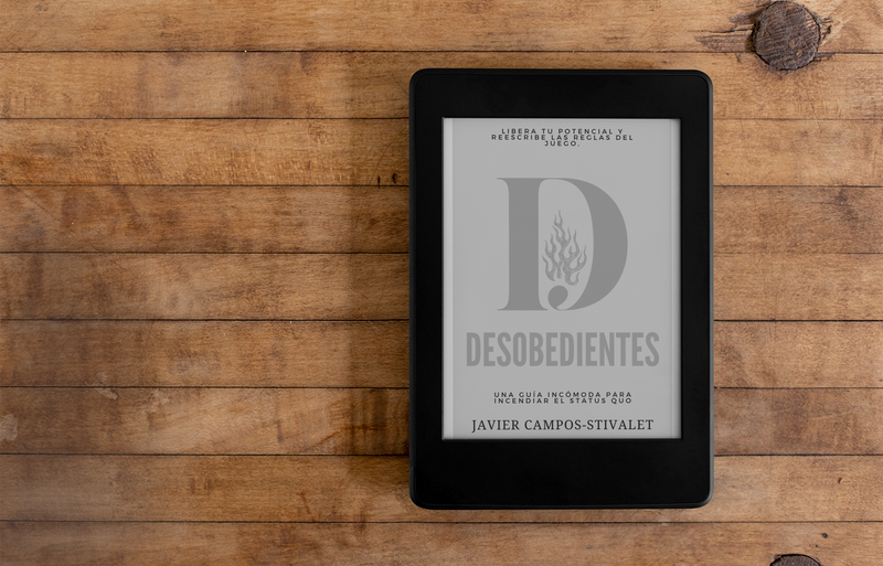 Desobedientes: Libera tu potencial y reescribe las reglas del juego Edición Kindle